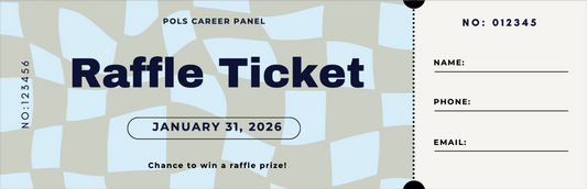 POLS DSC Career Panel Raffle Tickets