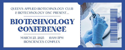 Queen's Biotechnology Conference 2025 Ticket (Early Bird)