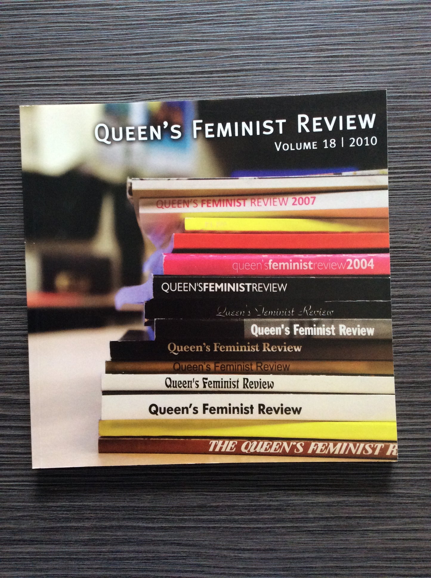 Queen's Feminist Review: Volume 18, 2010